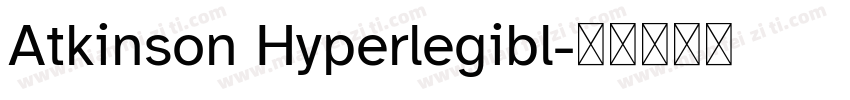 Atkinson Hyperlegibl字体转换